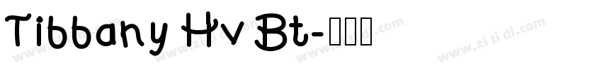 Tiffany Hv Bt字体转换
